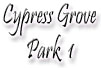 Cypress Grove Park 1